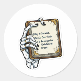 Skeletal Hand Existential Dread Planner | Humorous Classic Round Sticker