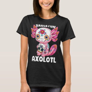 Skeleton Axolotl Sugar Skull Calavera Día De Los M T-Shirt