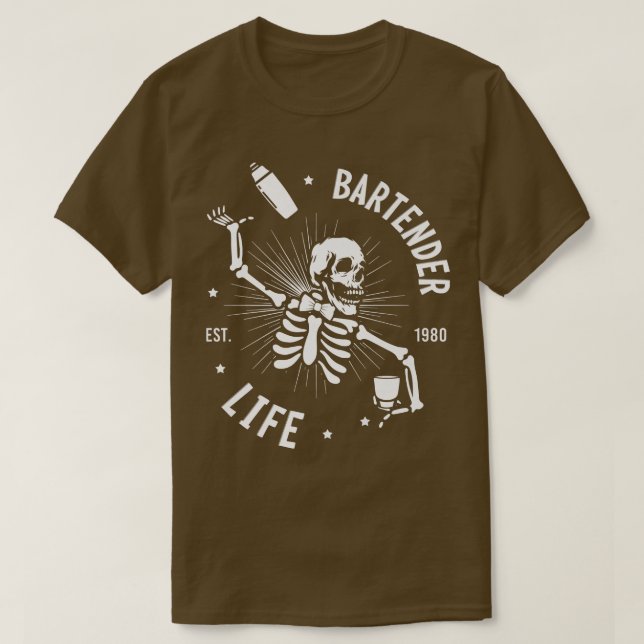 Skeleton Bartender Life  T-Shirt (Design Front)