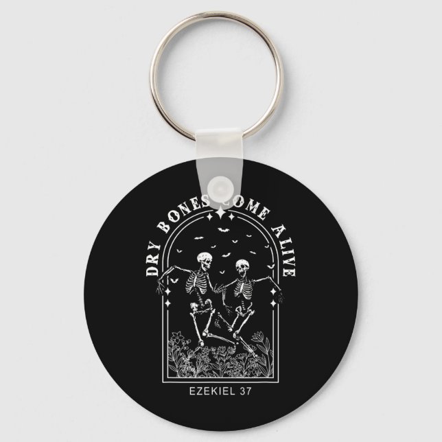 Skeleton Bible Verse Dry Bones Come Alive Christia Keychain (Front)