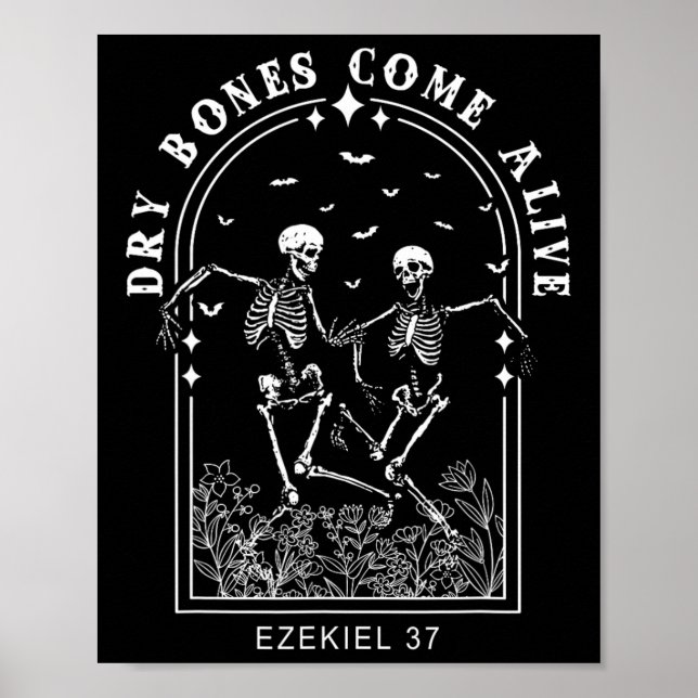 Skeleton Bible Verse Dry Bones Come Alive Christia Poster (Front)