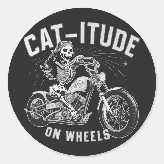 Skeleton Cat Riding A Motorcycle - Cat-itude Classic Round Sticker (Front)