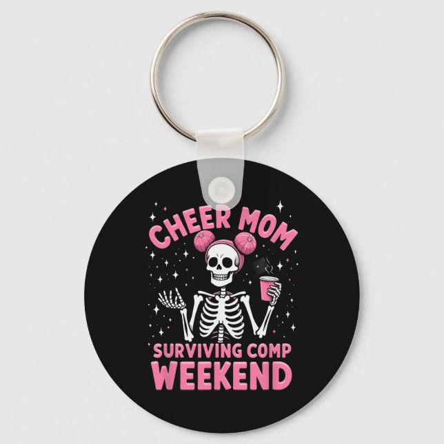 Skeleton Cheer Mom Surviving Comp Weekend Hallowee Keychain (Front)