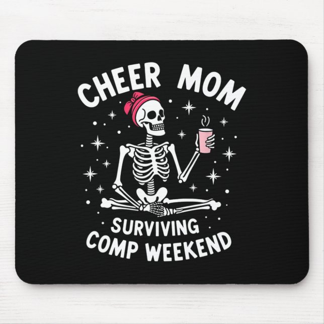 Skeleton Cheer Mom Surviving Comp Weekend Hallowee Mouse Pad (Front)