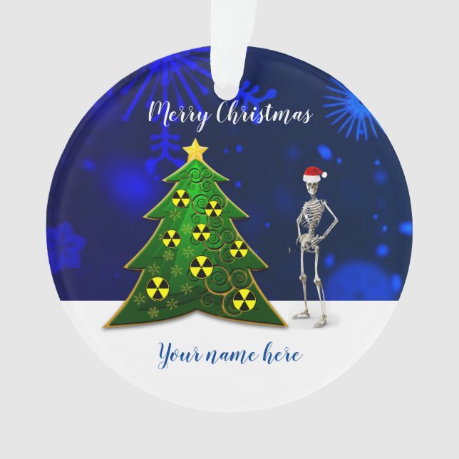 Skeleton & ChristmasTree with Radiation Symbols  Ornament (Front)