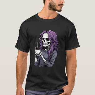 Skeleton Coffee Lover Dark Humour Design T-Shirt
