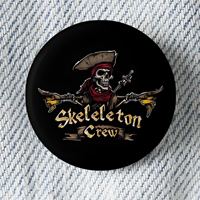 Skeleton Crew 1 Inch Round Button (Creator Uploaded)