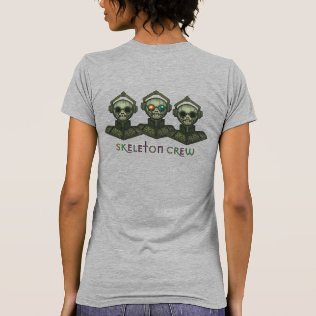 Skeleton Crew T-Shirt (Back)