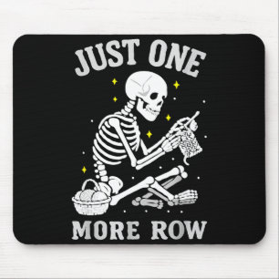 Skeleton Crochet Crafter Tee Just One More Row Mouse Pad