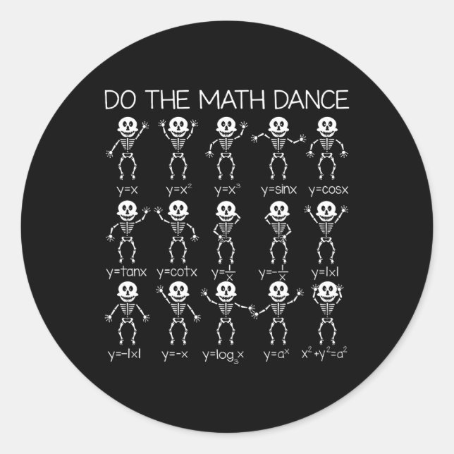 Skeleton Dancing Figures Equation Math Teacher Hal Classic Round Sticker (Front)