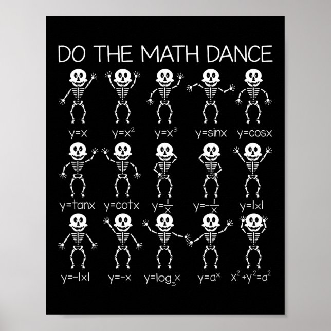 Skeleton Dancing Figures Equation Math Teacher Hal Poster (Front)