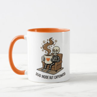 Skeleton Dead Inside but Caffeinated Coffee Humour Mug