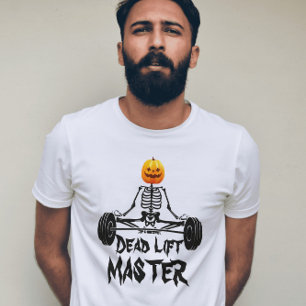 Skeleton Dead Lift Master Gym Funny Saying T-Shirt