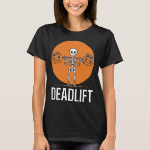Skeleton Deadlift Spooky Weightlifting Workout  T-Shirt