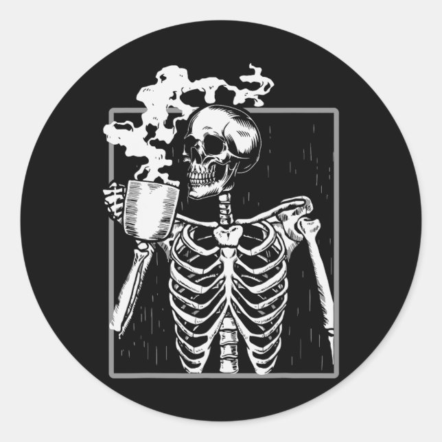 Skeleton Drinking Coffee Funny Skull Men Women Hal Classic Round Sticker (Front)