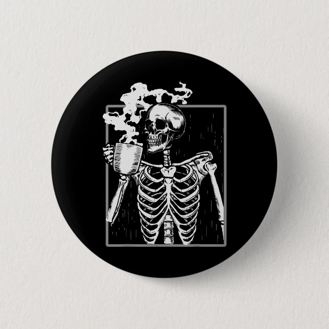 Skeleton Drinking Coffee Lover Funny Halloween Sku 2 Inch Round Button (Front)