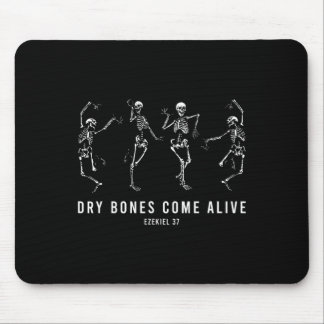 Skeleton Dry Bones Come Alive Christian Halloween  Mouse Pad
