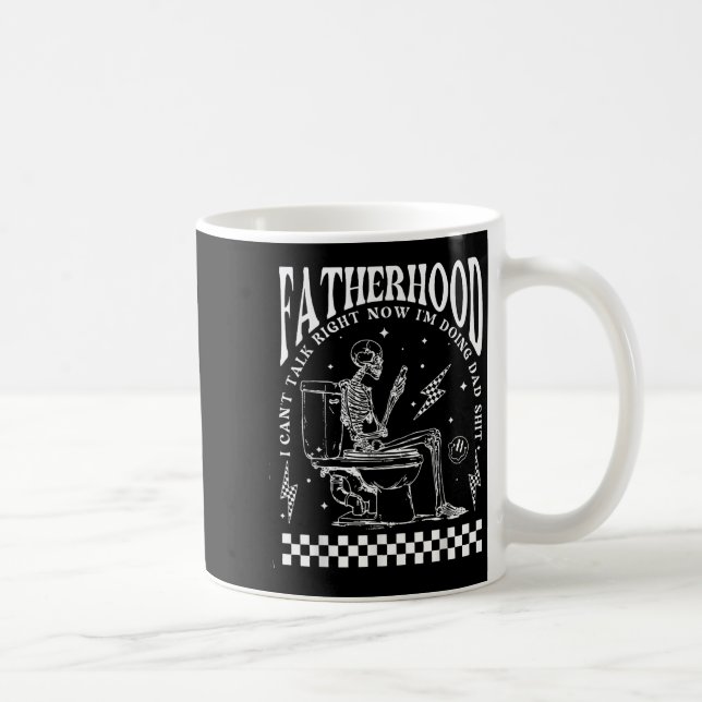 Skeleton Fatherhood I Cant Talk Right Now I'm Doin Coffee Mug (Right)