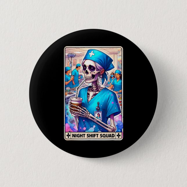 Skeleton Funny Tarot Card Night Shift Squad Hallow 2 Inch Round Button (Front)
