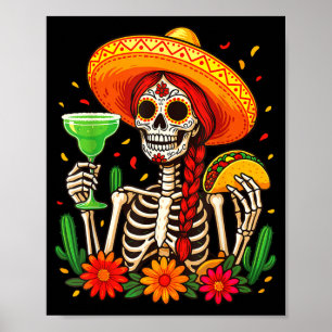 Skeleton girl margarita taco cinco de mayo poster