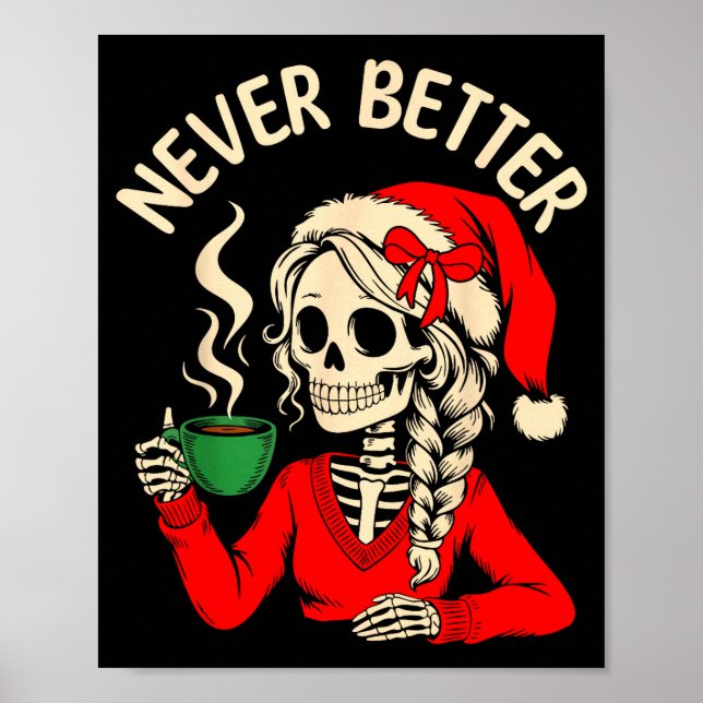 Skeleton Girl Santa Drinking Coffee Xmas Funny Sku Poster (Front)