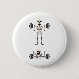 Skeleton Gym Funny Workout Gym Jokes Bodybuilding  2 Inch Round Button