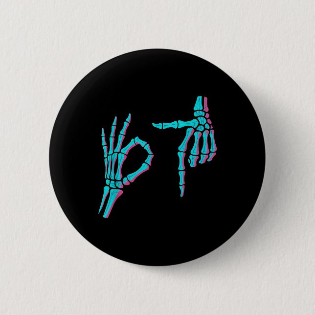 Skeleton Hand Funny Six Seven 6 7 Meme 67 Hallowee 2 Inch Round Button (Front)