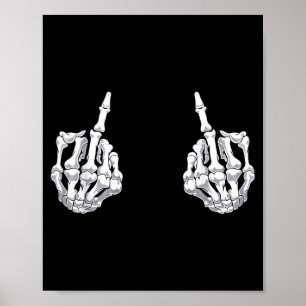 Skeleton Hand Halloween Bones Middle Finger Skull Poster