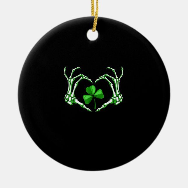 Skeleton Hand Heart Shamrock St Patricks Day Paddy Ceramic Ornament (Front)