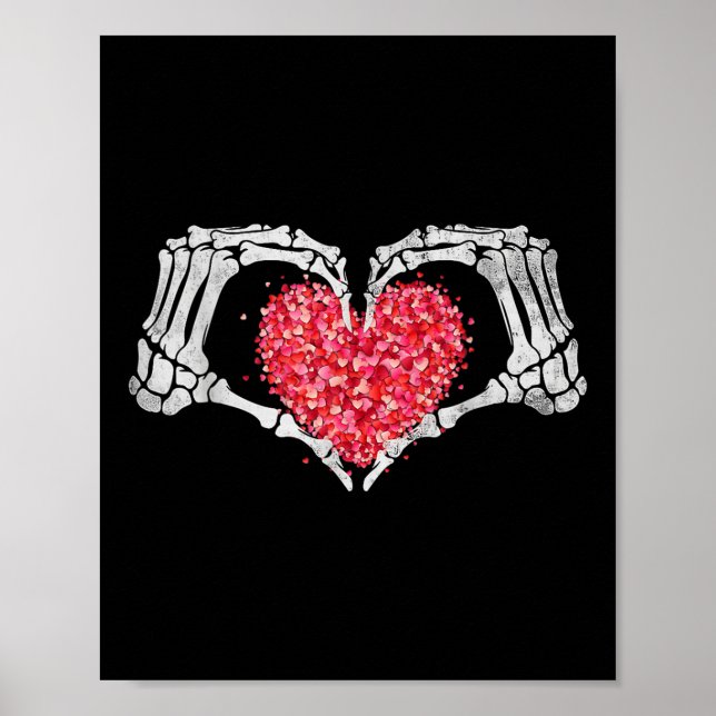 Skeleton Hand Heart Valentines Day Funny Bones Lov Poster (Front)