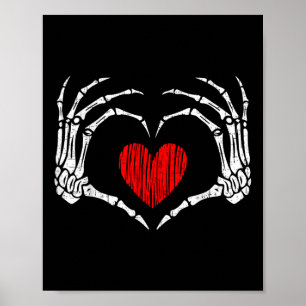 Skeleton Hand Heart Valentines Day Funny Women Kid Poster