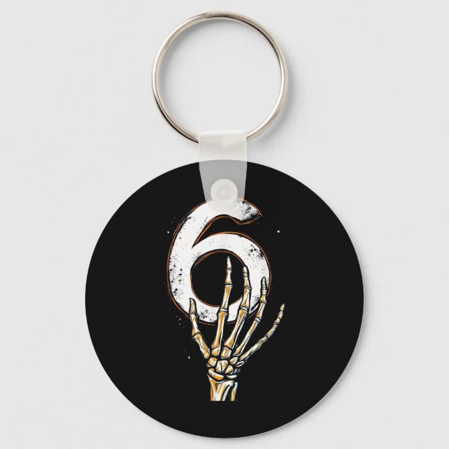 Skeleton Hand Holding Number 6 Matching 67 Hallowe Keychain (Front)