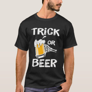 Skeleton Hand Trick Or Beer T-Shirt
