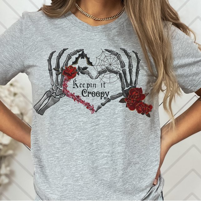 Skeleton Hands Goth Valentine, Keeping it Creepy T-Shirt (Creator Uploaded)