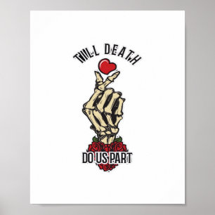 Skeleton Heart Till Death Do Us Part Poster