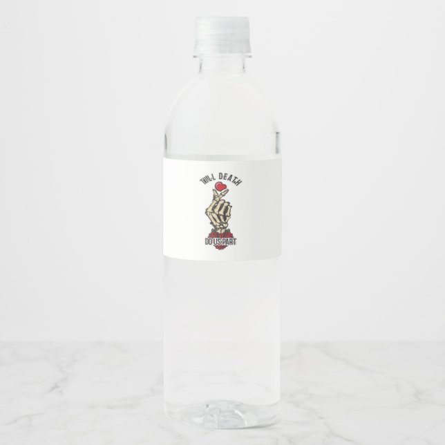 Skeleton Heart Till Death Do Us Part Water Bottle Label (Front)
