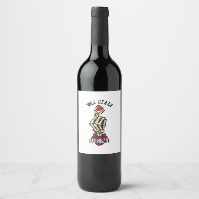 Skeleton Heart Till Death Do Us Part Wine Label (Front)