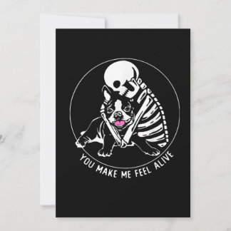 SKELETON HUG BOSTON TERRIER YOU MAKE ME FEEL ALIVE ANNOUNCEMENT