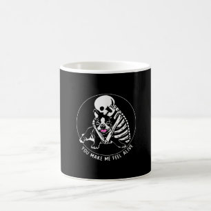 SKELETON HUG BOSTON TERRIER YOU MAKE ME FEEL ALIVE COFFEE MUG