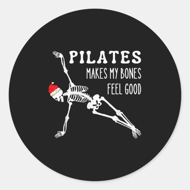 Skeleton Lates Makes My Bones Feel Good Meditation Classic Round Sticker (Front)