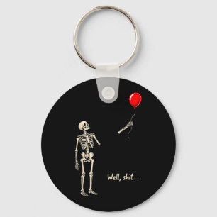 Skeleton Lost Balloon Stuff Funny Saying Quote Men Keychain