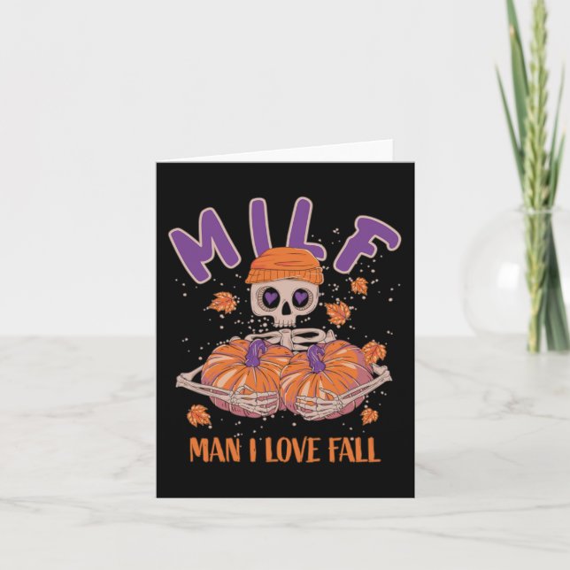 Skeleton Man I Love Fall Funny Skeleton Pumpkin Ha Card (Front)