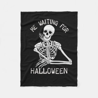 Skeleton Me Waiting For Halloween Fleece Blanket