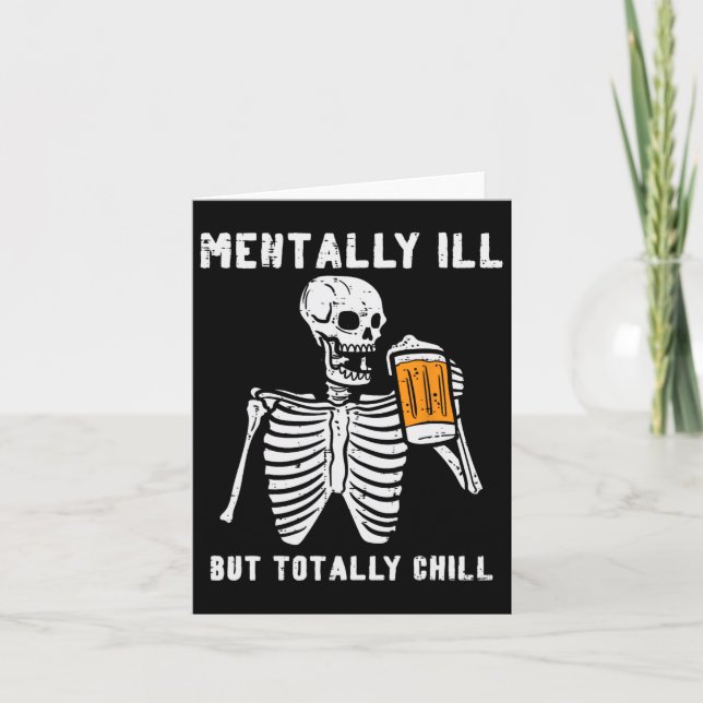 Skeleton Mentally Ill Totally Chill Fun Retro Hall Card (Front)