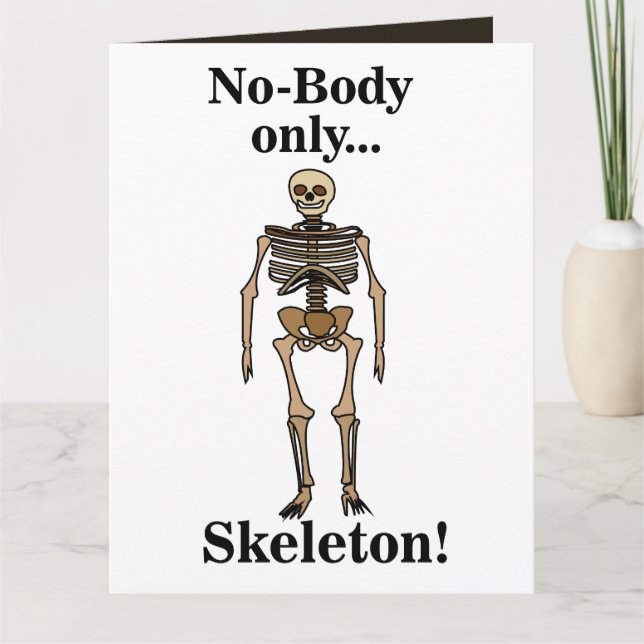 Skeleton No-Body Funny Card (Front)