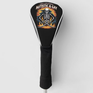 Skeleton Not Cool And Mysterious Autistic Gay  Golf Head Cover