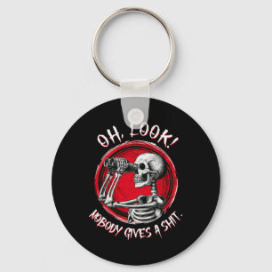 Skeleton Oh Look Nobody Gives A Funny Halloween Co Keychain