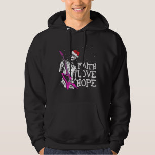 Skeleton Playing Guitar Faith Hope Love Cool Chris Hoodie