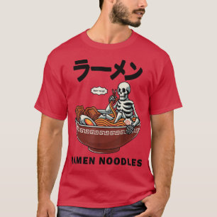 Skeleton Relaing In A Bowl Of Ramen Funny Japanese T-Shirt