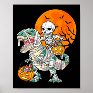 Skeleton Riding Mummy Dinosaur T Rex Halloween Fun Poster